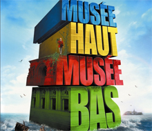 Musée haut, musée bas