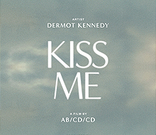 Dermot Kennedy – Kiss Me